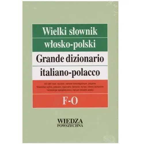 Wielki słownik włosko-polski F-O Praca zbiorowa