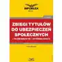 Praca zbiorowa Zbiegi tytułów do ubezpieczeń społecznych po zmianach od 1 stycznia 2019 r Sklep on-line