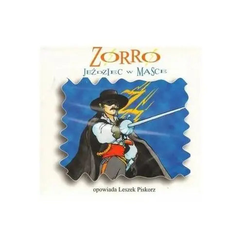 Praca zbiorowa Zorro. jeździec w masce audiobook