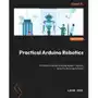 Practical Arduino Robotics Sklep on-line