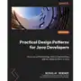 Practical Design Patterns for Java Developers Sklep on-line