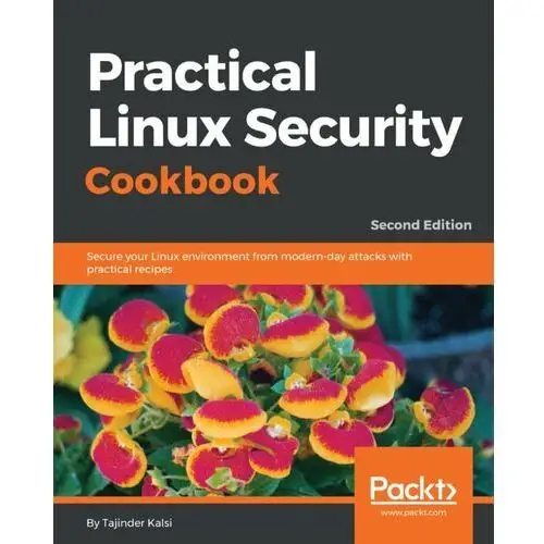 Practical Linux Security Cookbook