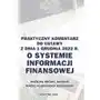 Praktyczny komentarz do ustawy z dnia 1 grudnia 2022 r. o Systemie Informacji Finansowej (E-book) Sklep on-line