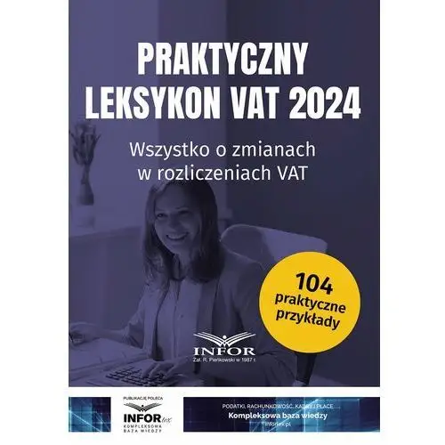 Praktyczny Leksykon VAT 2024