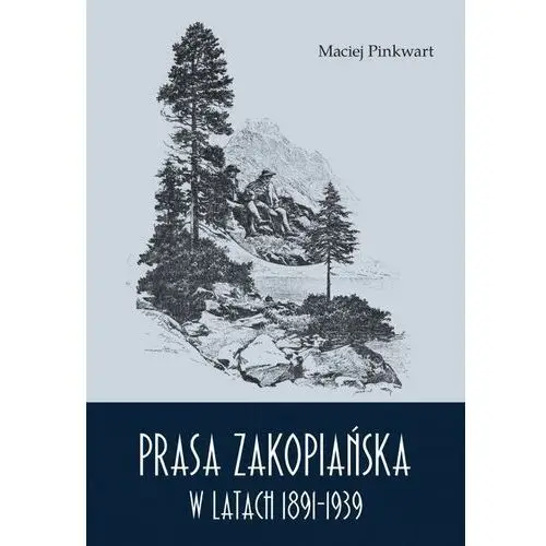 Prasa zakopiańska w latach 1891-1939