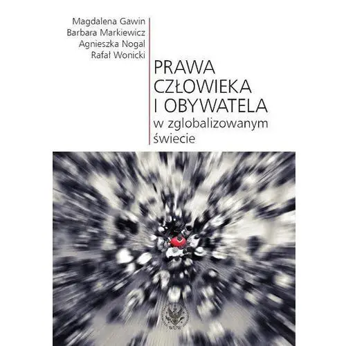 Prawa człowieka i obywatela w zglobalizowanym świecie