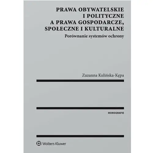 Prawa obywatelskie i polityczne a prawa gospodarcze, społeczne i kulturalne