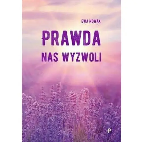 Prawda nas wyzwoli