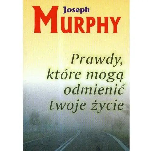 Prawdy które mogą odmienić twoje życie - Jeśli zamówisz do 14:00, wyślemy tego samego dnia