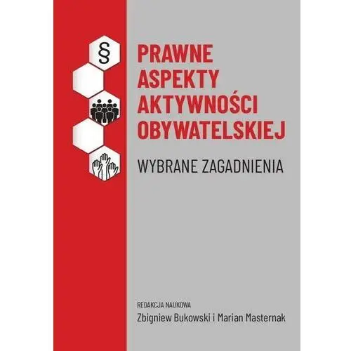 Prawne aspekty aktywności obywatelskiej. wybrane zagadnienia