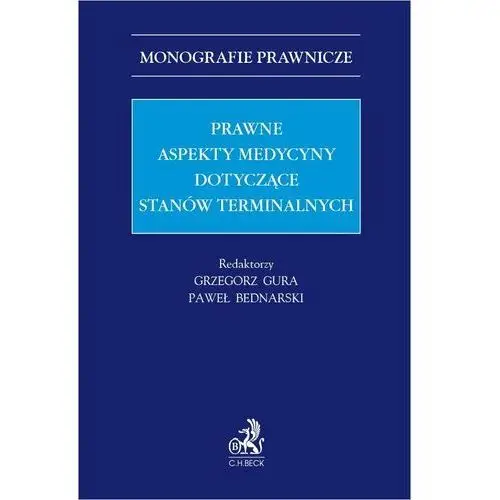 Prawne aspekty medycyny dotyczące stanów terminalnych