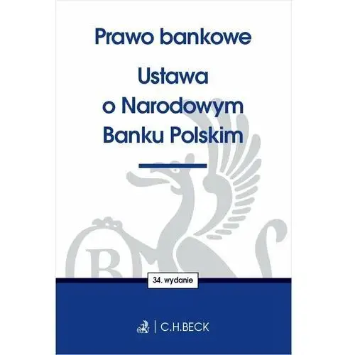 Prawo bankowe. Ustawa o Narodowym Banku Polskim