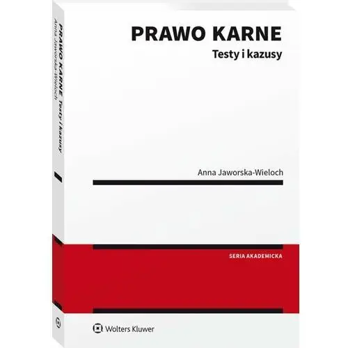 Prawo karne. Testy i kazusy