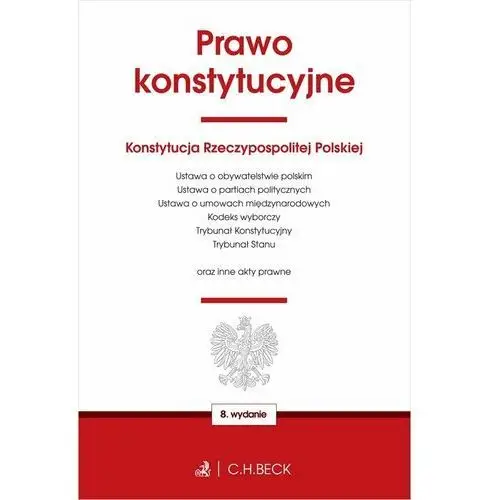 Prawo konstytucyjne oraz ustawy towarzyszące