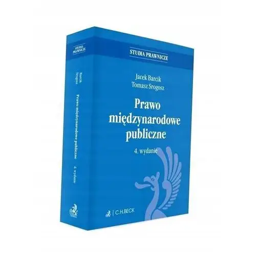 Prawo Międzynarodowe Publiczne W.4 Jacek Barcik, Tomasz Srogosz