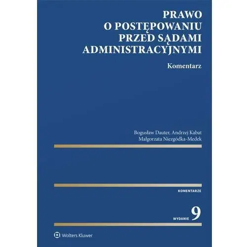 Prawo o postępowaniu przed sądami administracyjnymi. Komentarz