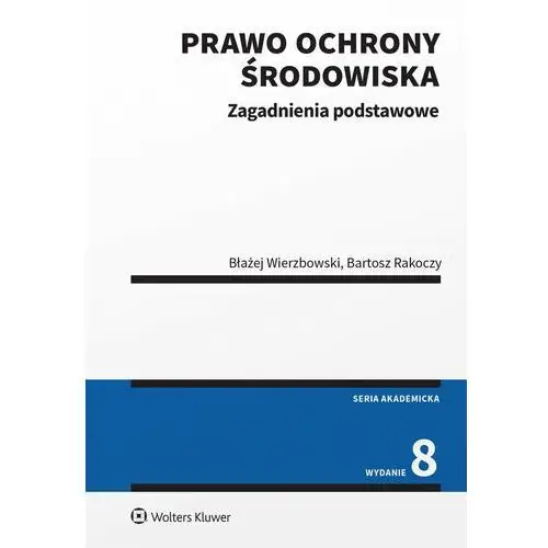 Prawo ochrony środowiska. Wydanie 8