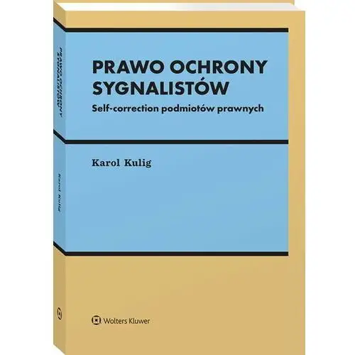 Prawo ochrony sygnalistów. Self-correction podmiotów prawnych