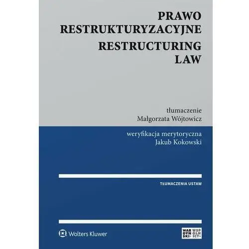 Prawo restrukturyzacyjne. Restructuring law