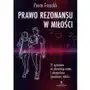 Prawo Rezonansu w miłości. 21 sposobów na akceptację siebie i odnalezienie prawdziwej miłości Sklep on-line