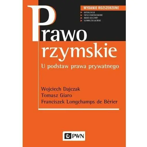 Prawo rzymskie. U podstaw prawa prywatnego