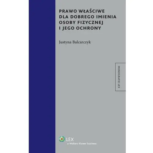 Prawo właściwe dla dobrego imienia osoby fizycznej i jego ochrony