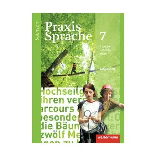 Praxis Sprache 7. Arbeitsheft. Sachsen