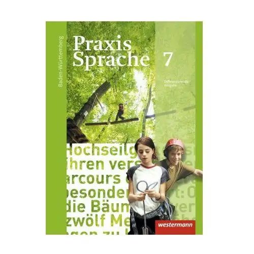 Praxis Sprache 7. Schülerband. Baden-Württemberg