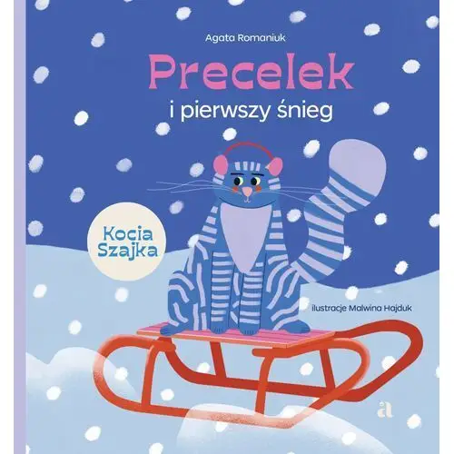 Precelek i pierwszy śnieg. Precelek z Kociej Szajki. Tom 3