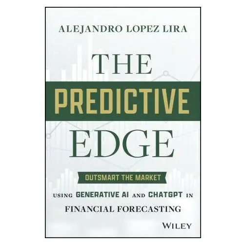 Predictive Edge: Outsmart the Market using Gen erative AI and ChatGPT in Financial Forecasting