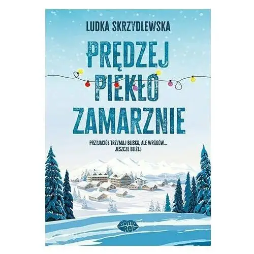 Prędzej piekło zamarznie - ebook PDF