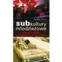 Subkultury młodzieżowe Prejs Bogdan Sklep on-line