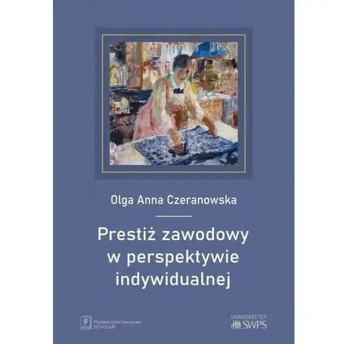 Prestiż zawodowy w perspektywie indywidualnej