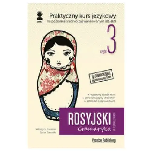 Rosyjski w tłumaczeniach gramatyka część 3 Preston publishing