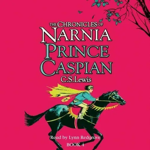 Prince Caspian (The Chronicles of Narnia, Book 4)