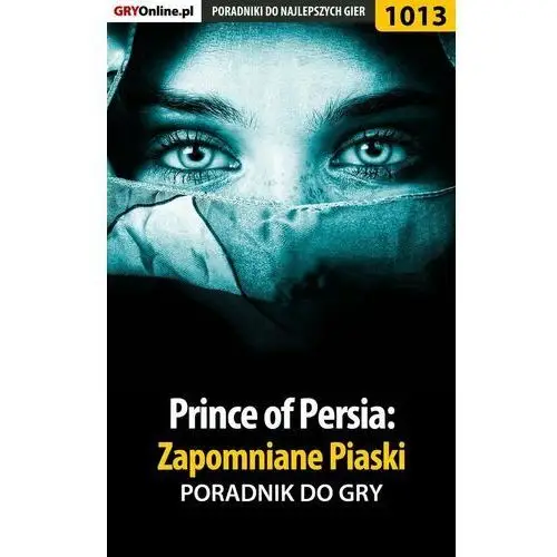 Prince of Persia: Zapomniane piaski - poradnik do gry