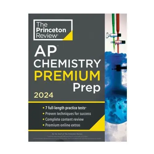 Ap chemistry premium prep, 2024 7 practice tests + complete content