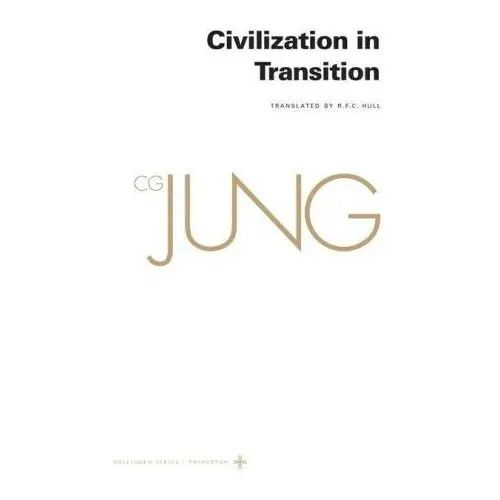 Princeton university press Collected works of c. g. jung, volume 10 – civilization in transition