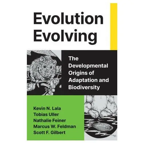 Princeton university press Evolution evolving – the developmental origins of adaptation and biodiversity