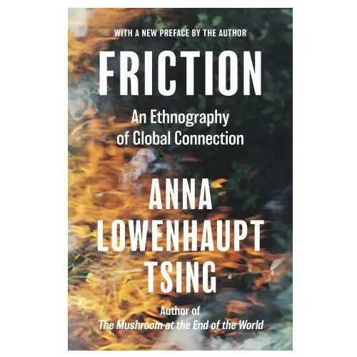 Princeton university press Friction – an ethnography of global connection