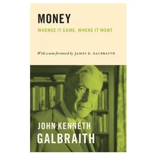 Princeton university press John kenneth galbraith - money