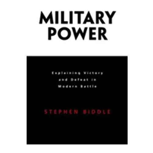 Princeton university press Military power-explaining victory & defeat in modern battle