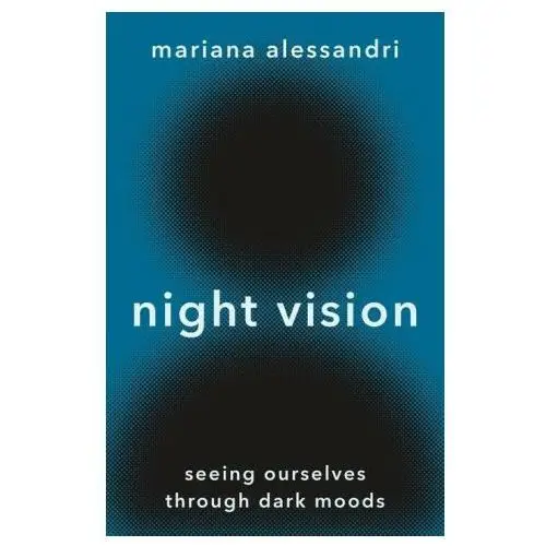 Princeton university press Night vision – seeing ourselves through dark moods