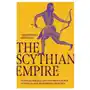 Princeton university press The scythian empire – central eurasia and the birth of the classical age from persia to china Sklep on-line