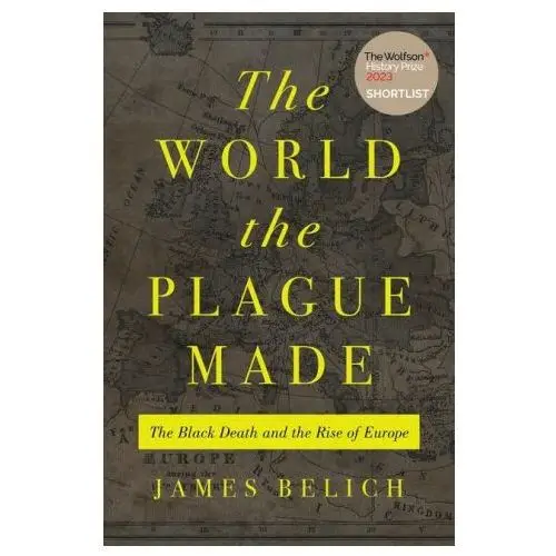 Princeton university press The world the plague made – the black death and the rise of europe