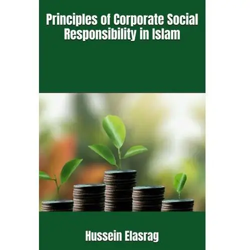 Principles of Corporate Social Responsibility in Islam