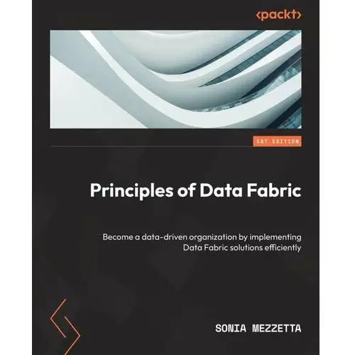 Principles of Data Fabric