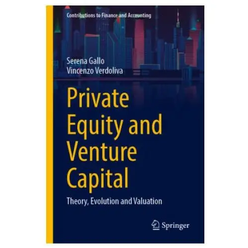 Private Equity and Venture Capital