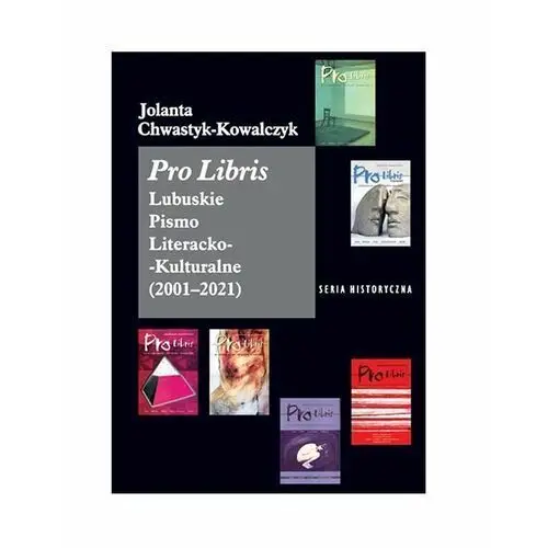 Pro Libris Lubuskie Pismo Literacko-Kulturalne 2001-2021