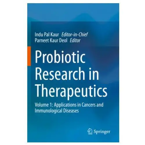 Probiotic research in therapeutics Springer verlag, singapore